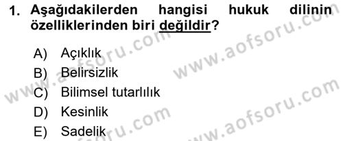 Hukuk Dili Ve Adli Yazışmalar Dersi 2018 - 2019 Yılı Yaz Okulu Sınav Soruları 1. Soru