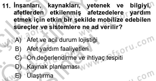 Acil Durum ve Afetlerde Ulaştırma Yönetimi ve Uygulamaları Dersi 2018 - 2019 Yılı Yaz Okulu Sınav Soruları 11. Soru