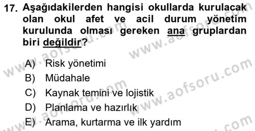 Acil Durum Ve Afet Yönetimi Planları Dersi 2020 - 2021 Yılı Yaz Okulu Sınav Soruları 17. Soru