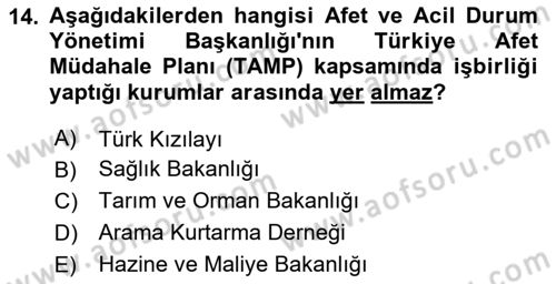 Afet Yönetimi 2 Dersi 2024 - 2025 Yılı (Vize) Ara Sınav Soruları 14. Soru