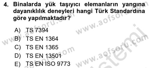 Yangın ve Yangın Güvenliği Dersi 2022 - 2023 Yılı Yaz Okulu Sınav Soruları 4. Soru