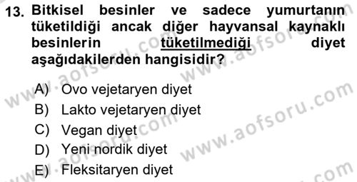 Gastronomi Ve Sürdürülebilirlik Dersi 2022 - 2023 Yılı Yaz Okulu Sınav Soruları 13. Soru