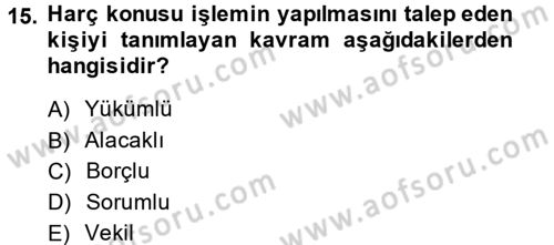 Damga Vergisi Ve Harçlar Bilgisi Dersi 2013 - 2014 Yılı (Final) Dönem Sonu Sınav Soruları 15. Soru