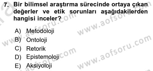 Sosyal Bilimlerde Araştırma Yöntemleri Dersi 2024 - 2025 Yılı (Vize) Ara Sınav Soruları 7. Soru