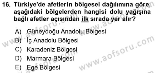 Afet Yönetimi 2 Dersi 2023 - 2024 Yılı (Final) Dönem Sonu Sınav Soruları 16. Soru