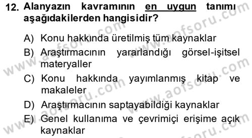 Sosyal Bilimlerde Araştırma Yöntemleri Dersi 2014 - 2015 Yılı (Vize) Ara Sınav Soruları 12. Soru