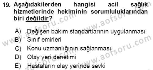 Afet Yönetiminde Sağlık Hizmetleri Dersi 2023 - 2024 Yılı Yaz Okulu Sınav Soruları 19. Soru