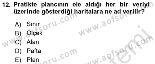 Kent, Planlama ve Afet Risk Yönetimi Dersi 2022 - 2023 Yılı (Vize) Ara Sınav Soruları 12. Soru
