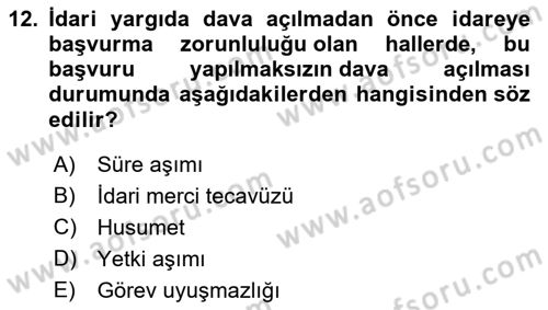 İdari Yargı Dersi 2021 - 2022 Yılı Yaz Okulu Sınav Soruları 12. Soru