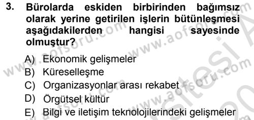 Büro Teknolojileri Dersi 2014 - 2015 Yılı Tek Ders Sınav Soruları 3. Soru