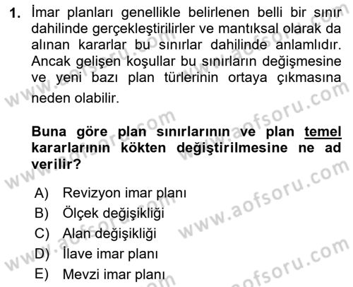 Kent, Planlama ve Afet Risk Yönetimi Dersi 2023 - 2024 Yılı (Vize) Ara Sınav Soruları 1. Soru