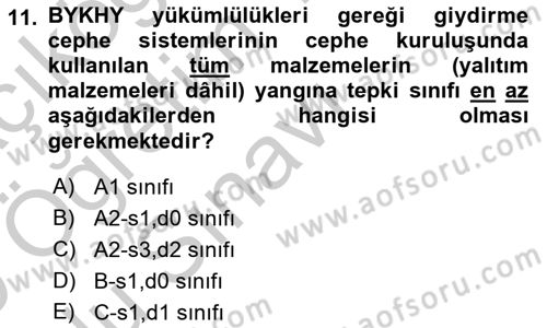 Yangın ve Yangın Güvenliği Dersi 2018 - 2019 Yılı Yaz Okulu Sınav Soruları 11. Soru