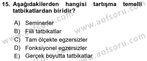 Acil Durum ve Afetlerde Ulaştırma Yönetimi ve Uygulamaları Dersi 2021 - 2022 Yılı (Final) Dönem Sonu Sınav Soruları 15. Soru