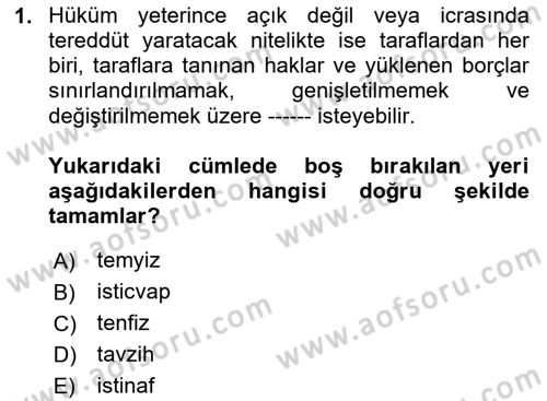 Hukuk Dili Ve Adli Yazışmalar Dersi 2023 - 2024 Yılı (Vize) Ara Sınav Soruları 1. Soru