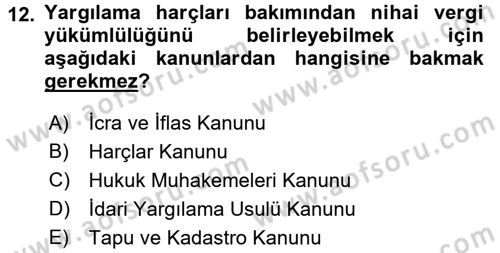 Damga Vergisi Ve Harçlar Bilgisi Dersi 2015 - 2016 Yılı Tek Ders Sınav Soruları 12. Soru