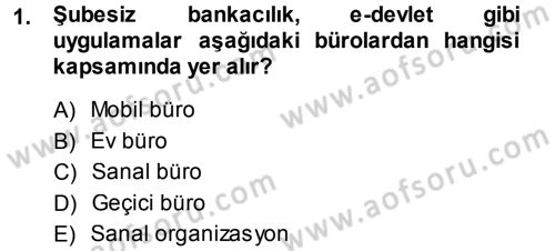 Büro Teknolojileri Dersi 2013 - 2014 Yılı (Final) Dönem Sonu Sınav Soruları 1. Soru