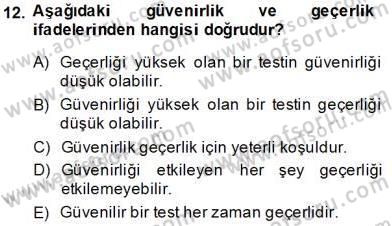 Bilimsel Araştırma Yöntemleri Dersi 2013 - 2014 Yılı (Final) Dönem Sonu Sınav Soruları 12. Soru