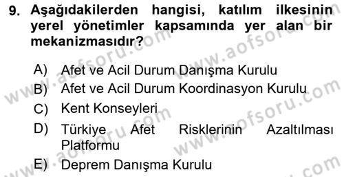 Afet Risk Azaltma Politikaları Dersi 2018 - 2019 Yılı (Vize) Ara Sınav Soruları 9. Soru