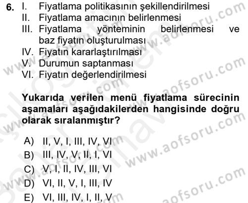 Menü Yönetimi Dersi 2017 - 2018 Yılı (Final) Dönem Sonu Sınav Soruları 6. Soru