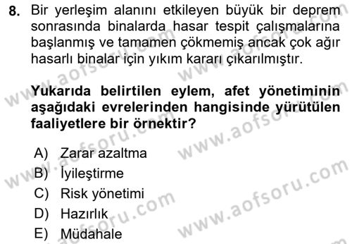Afet Senaryosu ve Tatbikatlar Dersi 2021 - 2022 Yılı (Final) Dönem Sonu Sınav Soruları 8. Soru