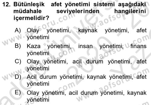 Afet Ekonomisi Ve Sigortacılığı Dersi 2020 - 2021 Yılı Yaz Okulu Sınav Soruları 12. Soru