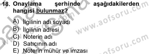 Hukuk Dili Ve Adli Yazışmalar Dersi 2012 - 2013 Yılı (Final) Dönem Sonu Sınav Soruları 18. Soru