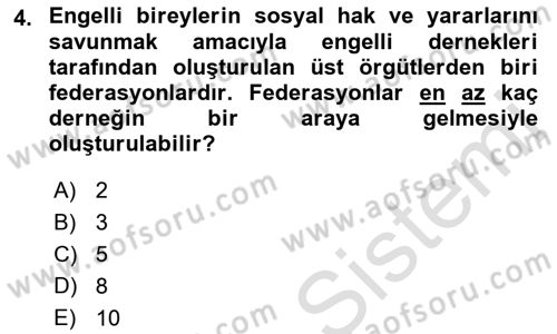 Özel Gereksinimli Bireyler İçin Afet ve Acil Durum Yönetimi Dersi 2021 - 2022 Yılı Yaz Okulu Sınav Soruları 4. Soru