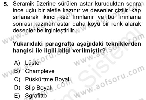 Ortaçağdan Günümüze Anadolu Uygarlıkları Dersi 2015 - 2016 Yılı (Vize) Ara Sınav Soruları 5. Soru