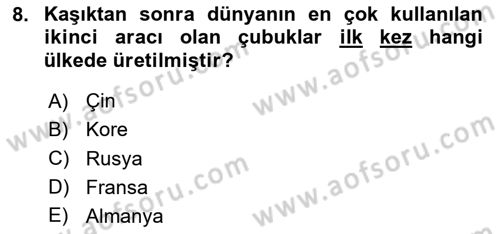 Yemek Sosyolojisi Dersi 2024 - 2025 Yılı (Vize) Ara Sınav Soruları 8. Soru