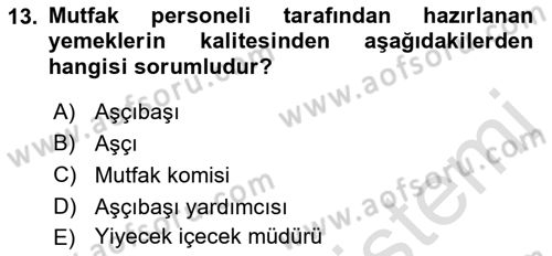 Yiyecek Ve İçecek İşletmeciliği Dersi 2023 - 2024 Yılı (Vize) Ara Sınav Soruları 13. Soru