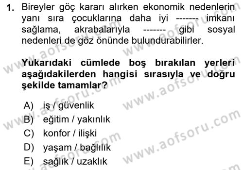 Göç Ve Göçmen Sorunları Dersi 2024 - 2025 Yılı (Vize) Ara Sınav Soruları 1. Soru