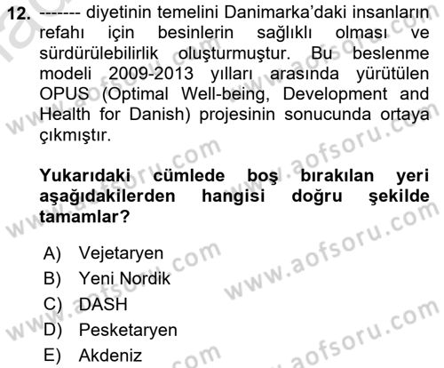 Gastronomi Ve Sürdürülebilirlik Dersi 2020 - 2021 Yılı Yaz Okulu Sınav Soruları 12. Soru