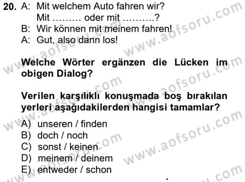 Almanca 2 Dersi 2013 - 2014 Yılı Tek Ders Sınav Soruları 20. Soru