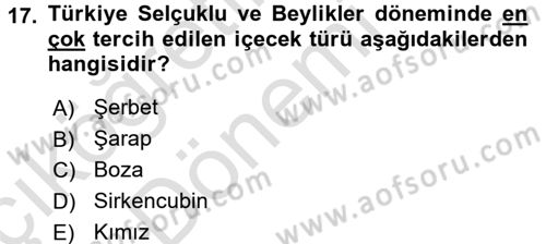 Türk Mutfak Kültürü Dersi 2016 - 2017 Yılı (Vize) Ara Sınav Soruları 17. Soru