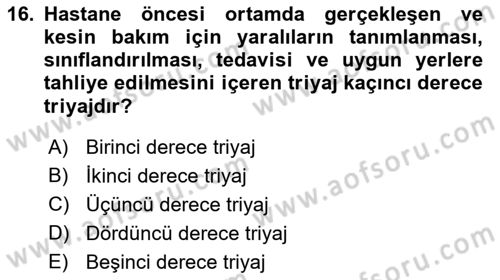 Afet Yönetiminde Sağlık Hizmetleri Dersi 2022 - 2023 Yılı (Final) Dönem Sonu Sınav Soruları 16. Soru