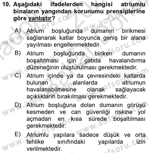 Yangın ve Yangın Güvenliği Dersi 2021 - 2022 Yılı (Final) Dönem Sonu Sınav Soruları 10. Soru