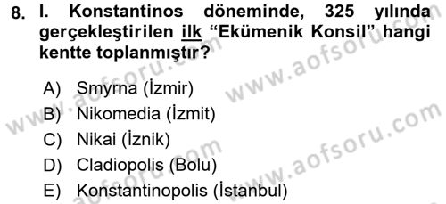 Ortaçağdan Günümüze Anadolu Uygarlıkları Dersi 2015 - 2016 Yılı (Vize) Ara Sınav Soruları 8. Soru