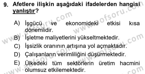 Afet Ekonomisi Ve Sigortacılığı Dersi 2020 - 2021 Yılı Yaz Okulu Sınav Soruları 9. Soru