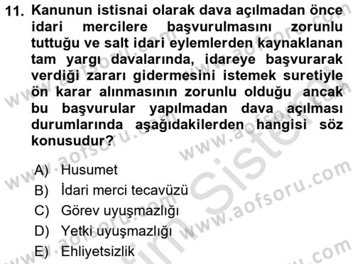 İdari Yargı Ve Anayasa Yargısı Dersi 2021 - 2022 Yılı (Vize) Ara Sınav Soruları 11. Soru