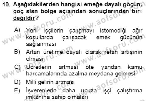 Göç Ve Göçmen Sorunları Dersi 2023 - 2024 Yılı (Final) Dönem Sonu Sınav Soruları 10. Soru