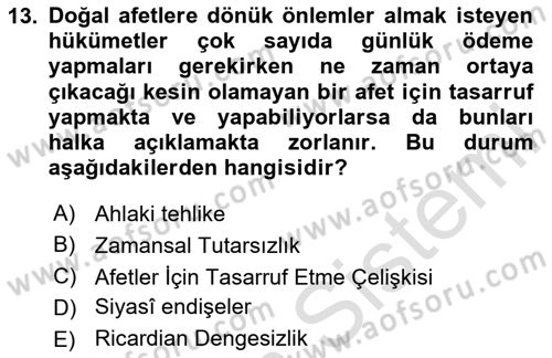 Afet Ekonomisi Ve Sigortacılığı Dersi 2023 - 2024 Yılı (Final) Dönem Sonu Sınav Soruları 13. Soru