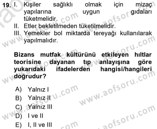 Gastronomi Tarihi Dersi 2023 - 2024 Yılı Yaz Okulu Sınav Soruları 19. Soru