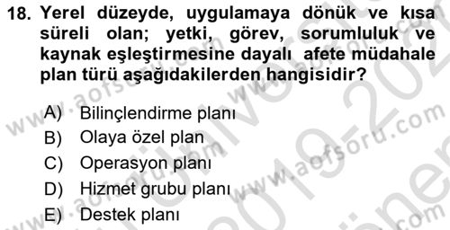 Afet Yönetimi 1 Dersi 2019 - 2020 Yılı (Final) Dönem Sonu Sınav Soruları 18. Soru
