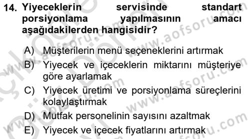 Yiyecek Ve İçecek İşletmeciliği Dersi 2023 - 2024 Yılı (Vize) Ara Sınav Soruları 14. Soru