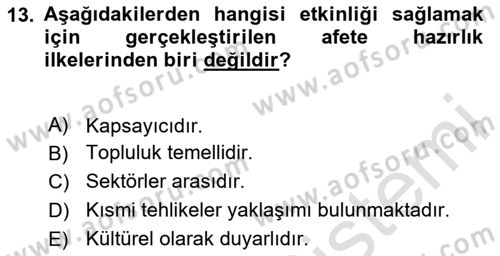 Afet Yönetiminde Sağlık Hizmetleri Dersi 2024 - 2025 Yılı (Vize) Ara Sınav Soruları 13. Soru
