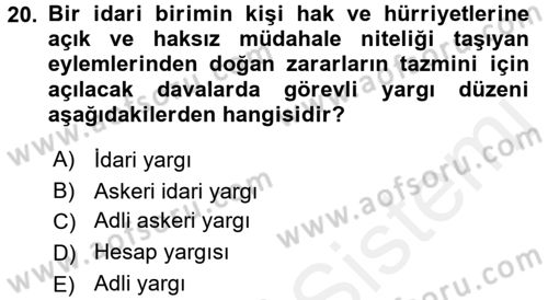 İdari Yargı Dersi 2017 - 2018 Yılı (Vize) Ara Sınav Soruları 20. Soru