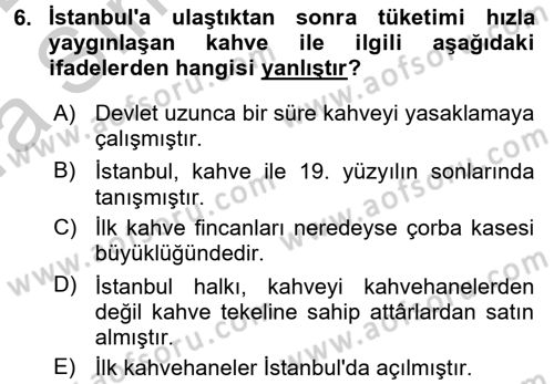 Osmanlı Mutfağı Dersi 2016 - 2017 Yılı (Vize) Ara Sınav Soruları 6. Soru