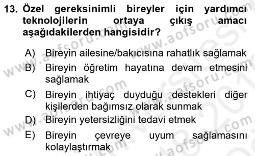 Özel Gereksinimli Bireyler İçin Afet ve Acil Durum Yönetimi Dersi 2018 - 2019 Yılı (Vize) Ara Sınav Soruları 13. Soru