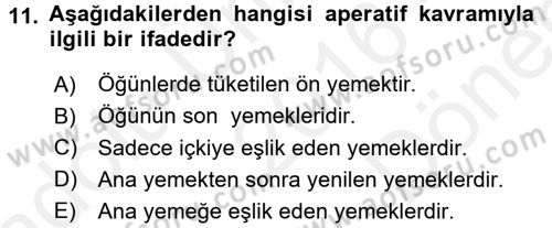Temel Mutfak Teknikleri Dersi 2016 - 2017 Yılı (Final) Dönem Sonu Sınav Soruları 11. Soru