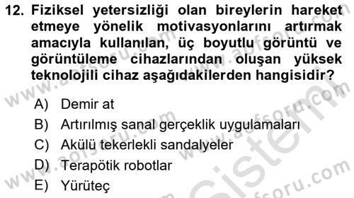 Özel Gereksinimli Bireyler İçin Afet ve Acil Durum Yönetimi Dersi 2023 - 2024 Yılı (Vize) Ara Sınav Soruları 12. Soru
